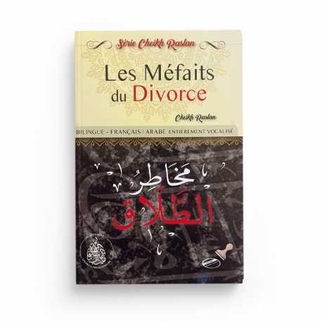 Les méfaits du divorce - Cheikh Raslan - Éditions Pieux Prédécesseurs