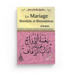 Le Mariage: Bienfaits et Bienséances - Cheikh Raslan - Bilingue (Français/Arabe) - Éditions Pieux Prédécesseurs