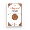 Le Jugement Dernier - Ibn Kathir - Editions MuslimLife