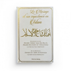 Le mariage et son importance en islam - sheikh al fawzan - Edition Dine Al Haqq