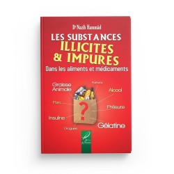 Les substances illicites & impures dans les aliments et médicaments - Dr Nazîh Hammâd - éditions Al-Hadîth