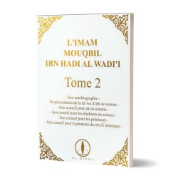 L'Imam Mouqbil Ibn Hadi Al Wadi'i - Tome 2 - Al-Hikma