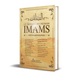 La Croyance des Premiers Imams - Textes et Biographies C