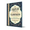 Le Livre du Tawhid (Unicité) - Kitab At-Tawhid - Muhammad Ibn Abd Al-Wahhab - Commentaire Al-Arnâ'out - Ibn Badis