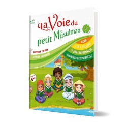 La voie du petit Musulman (2) - Kids Sana