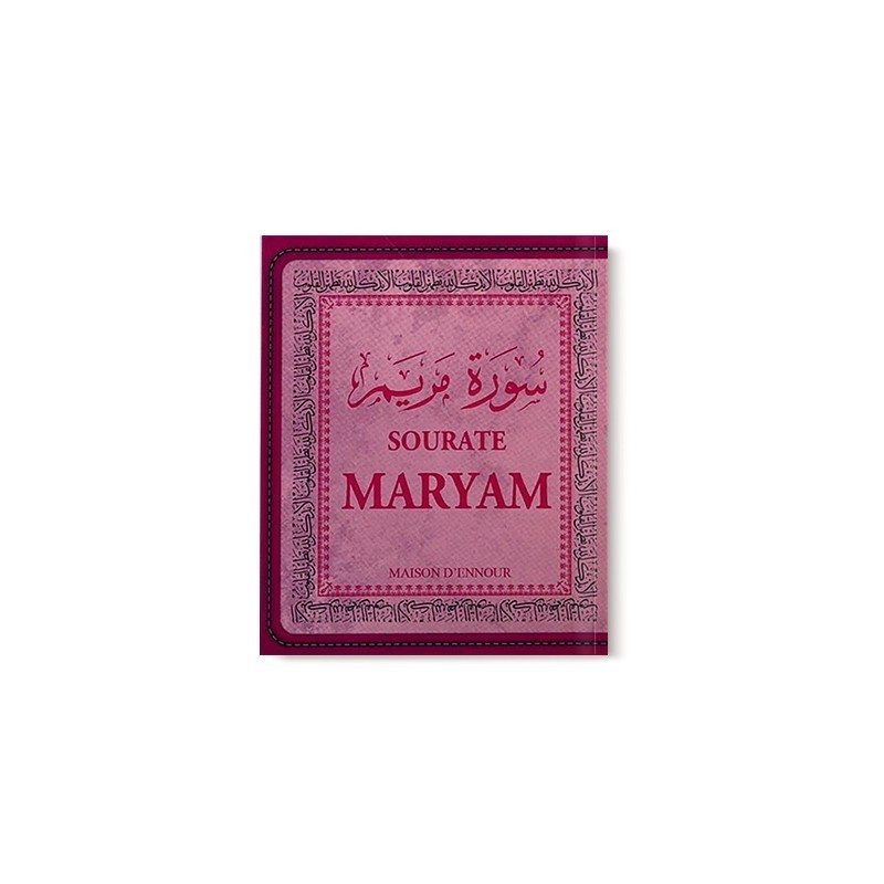 Sourate Maryam (Arabe/Français/Phonétique)