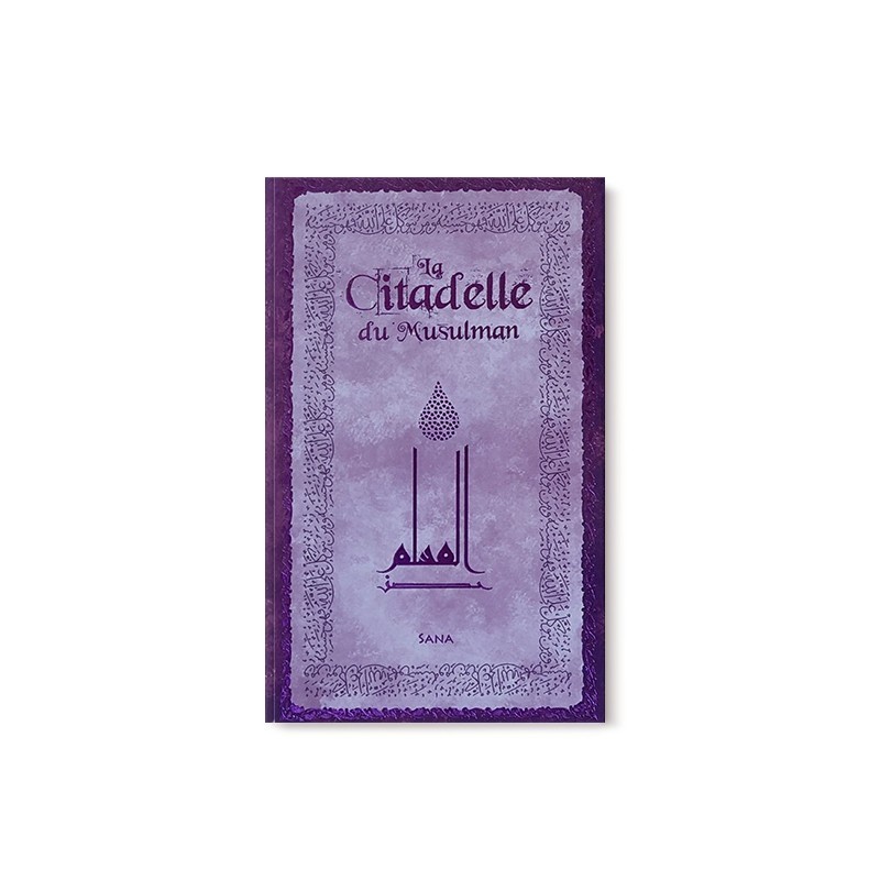 La Citadelle Du Musulman - CARTON - Poche Luxe - Editions Sana