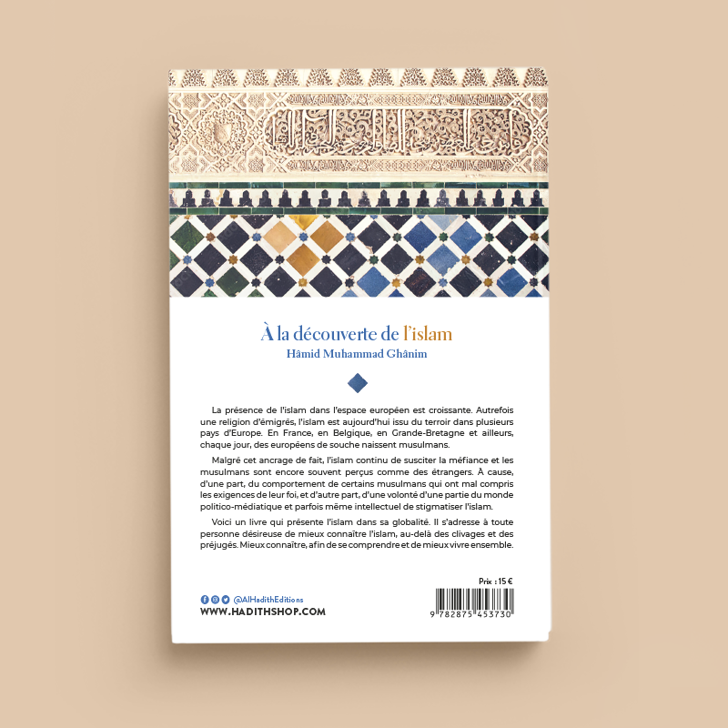 A la découverte de l'Islam - Hamid Muhammad Ghanim - éditions Al-Hadîth