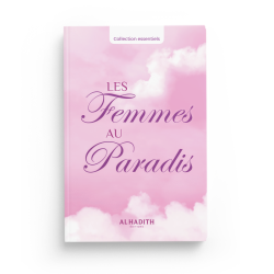 Les femmes au paradis - Sulaymân al-Kharrâshî - éditions Al-Hadîth