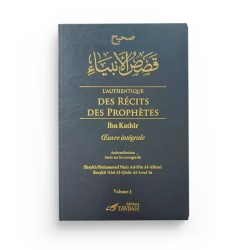 L'authentique des récits des prophètes - Ibn Kathir - Editions Tawbah