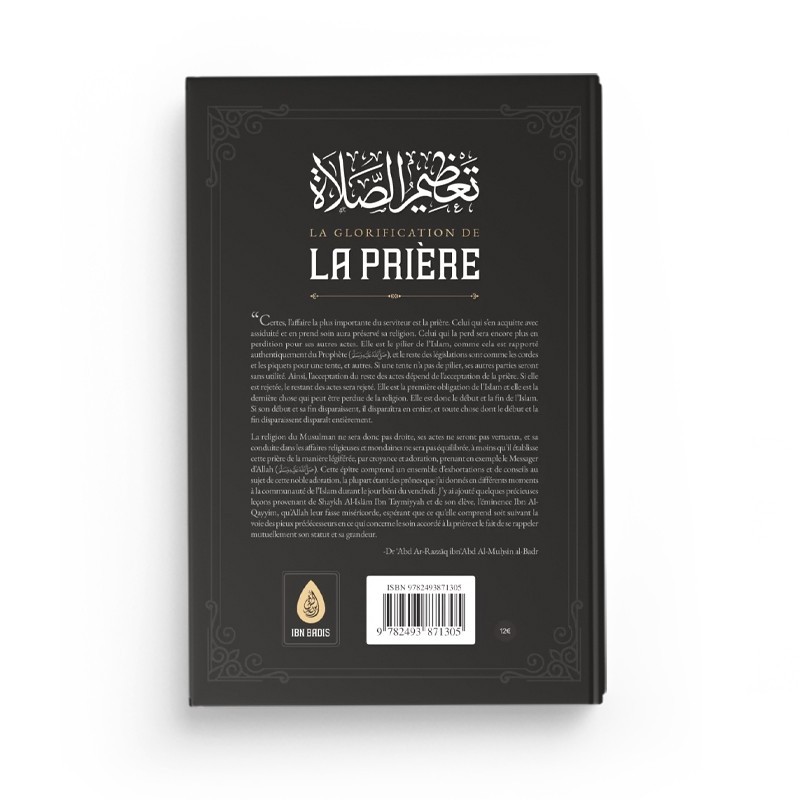 La glorification de la Prière - Dr ʿAbd Ar-Razzāq al-Badr - Ibn Badis