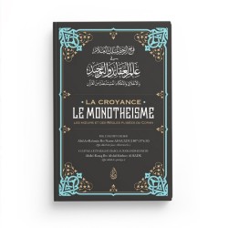 La croyance : le monotheisme - cheikh As- Sa’adi - Ibn Badis