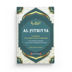 AL-FITRIYYA : Le Retour à la Saine Nature Originelle - Farid Al Ansari - Editions Al-Madina
