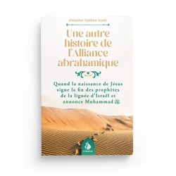 Une autre histoire de l’Alliance abrahamique - Ahmadou Makhtar Kanté - Al Bayyinah