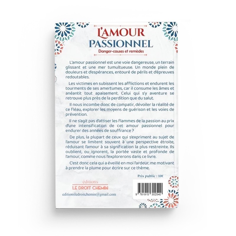 L'amour passionnel : danger, causes et remèdes - Mouhammad Ibn Ibrâhîm Al-Hamad - Editions Le Droit Chemin