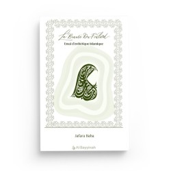 La beauté du foulard - essai d'esthétique islamique - Jafara Baba - Al Bayyinah