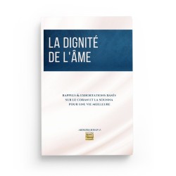 La dignité de l'âme - Abderrahman F. - Irada & Ihsan
