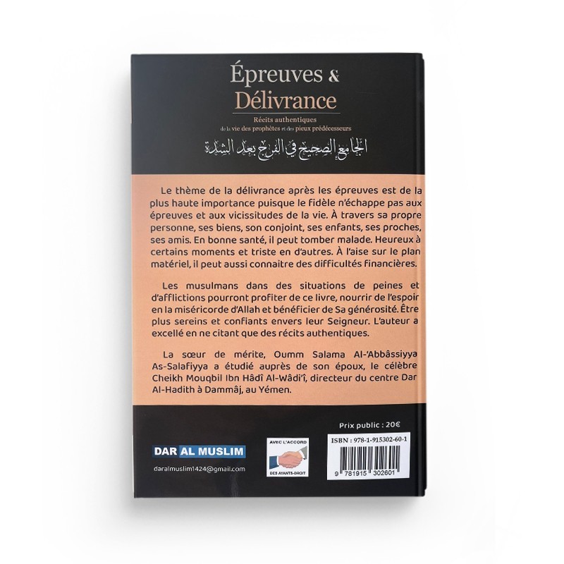 Épreuves & délivrance : récits authentiques de la vie des prophètes et des pieux prédécesseurs - DAR AL MUSLIM
