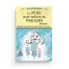 Le père porte médiane du paradis - Cheikh Raslan - Bilingue - Éditions Pieux Prédécesseurs