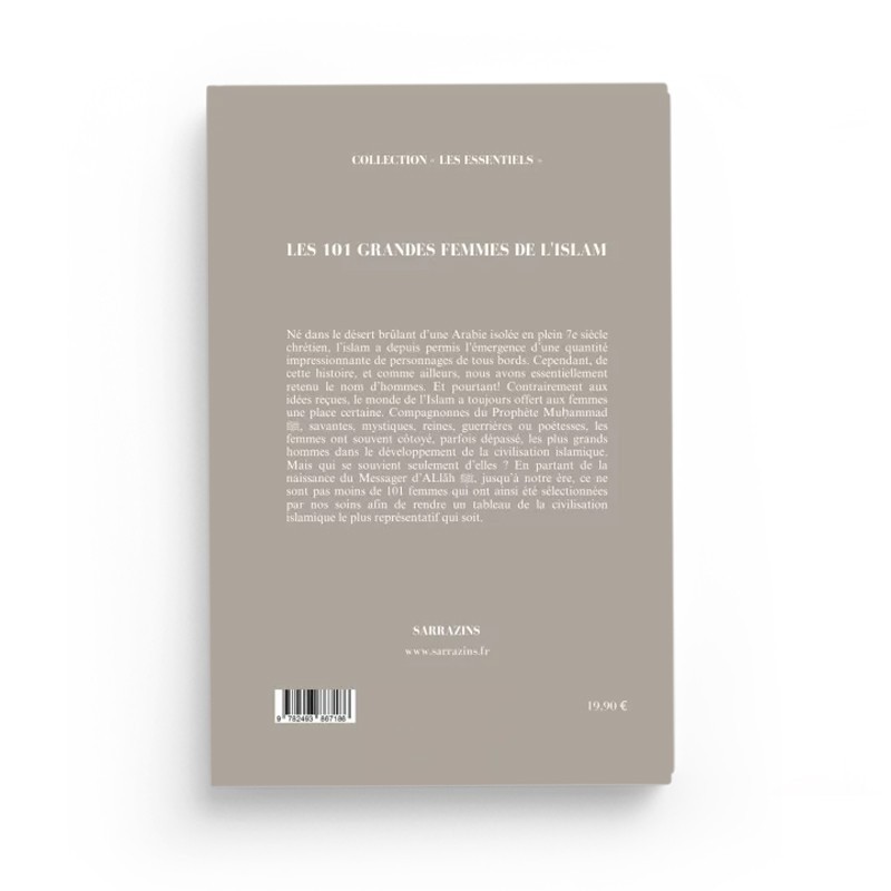 LES 101 GRANDES FEMMES DE L’ISLAM - Renaud K - Editions Sarrazins