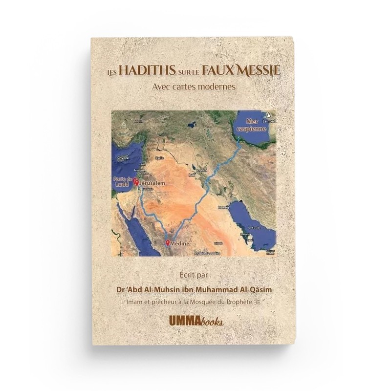 Les hadiths sur le faux messie - avec cartes modernes - UmmaBooks
