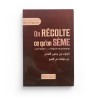 On récolte ce qu'on sème - Ibn Al-Qayyim - Editions des Savants