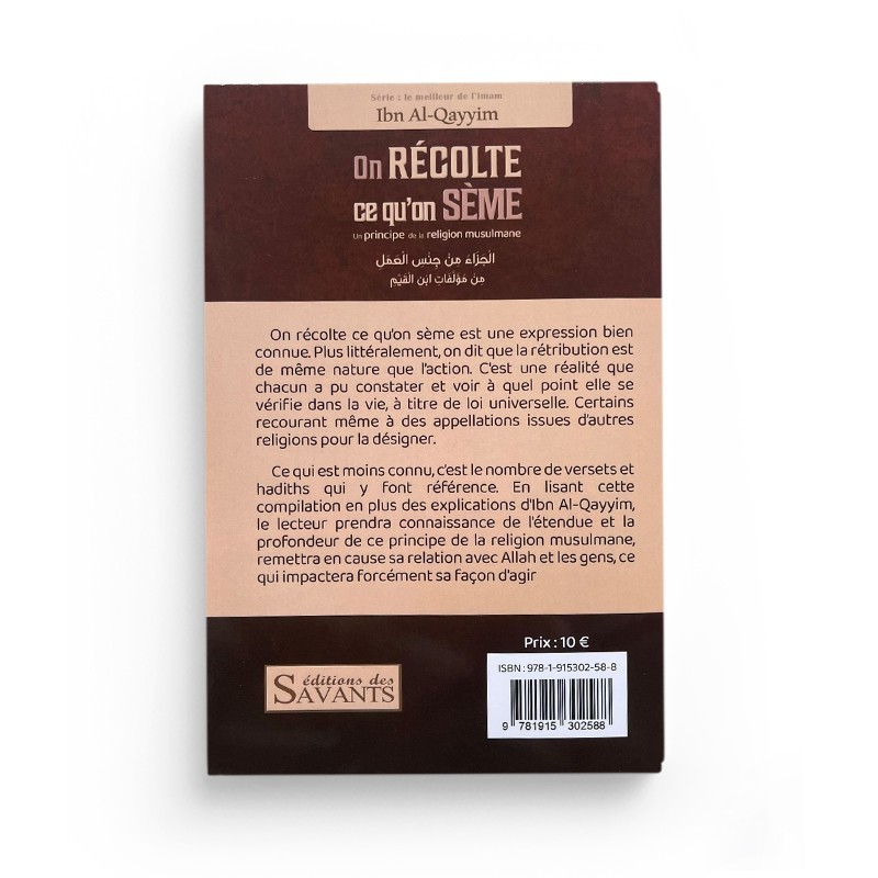 On récolte ce qu'on sème - Ibn Al-Qayyim - Editions des Savants