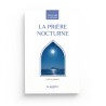 La prière nocturne - Saîd al-Qahtânî - éditions Al-Hadîth