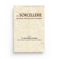 La sorcellerie : dangers, prévention et remèdes - Abd Al-Muhsin Al-Qasim - UmmaBooks