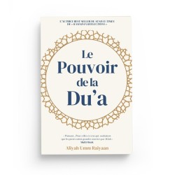 Le pouvoir de la du'a - Aliyah Umm Raiyaan - Anissa Editions