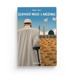 Dernier mois à Médine : Roman sur la découverte de l'Islam - Maher Yvant - Momkin