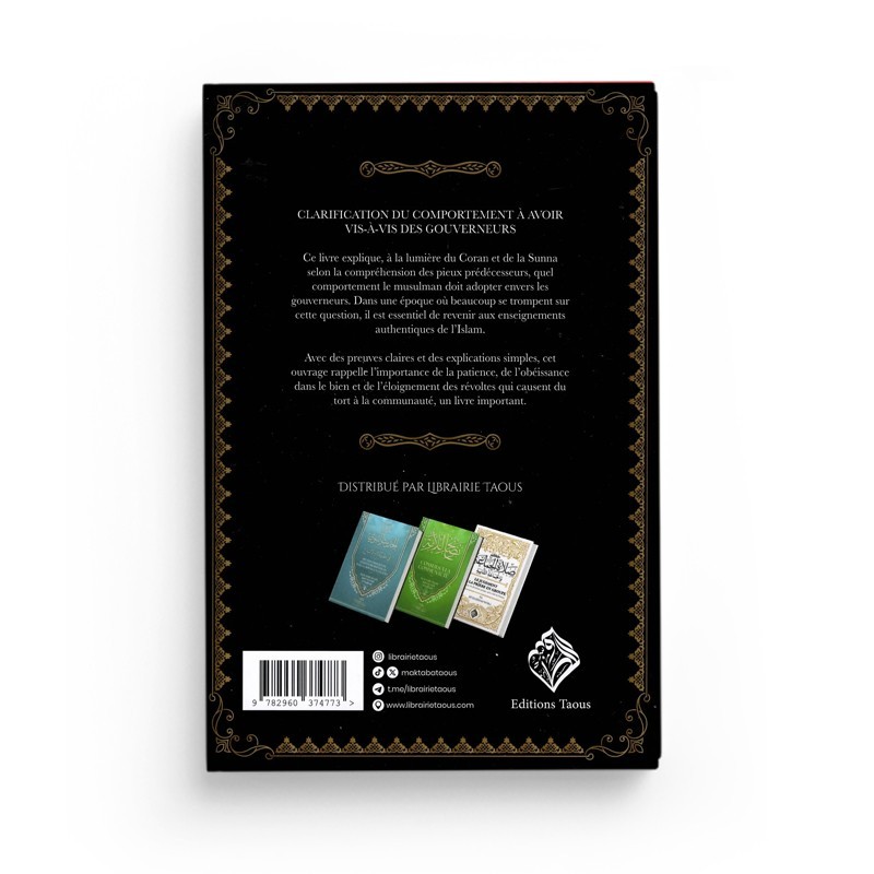 Clarification sur les comportements à avoir vis-à-vis des gouverneurs - Muhammad Wora - Editions Taous