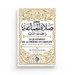 Le jugement de la prière en groupe - Muhammad Wora - Éditions Taous