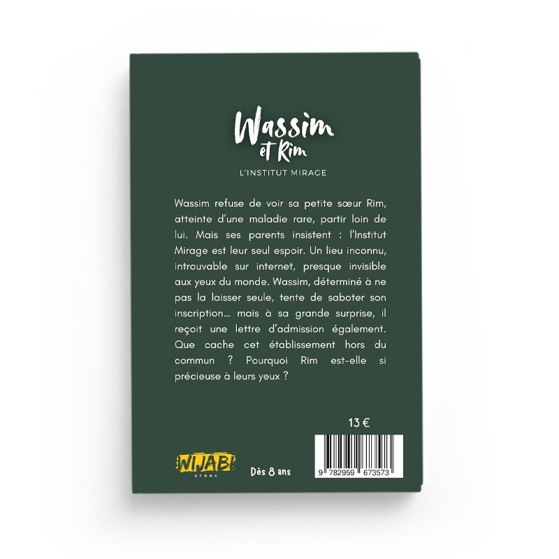 Wassim et Rim, Tome 1: L'institut Mirage - Wijabi Story