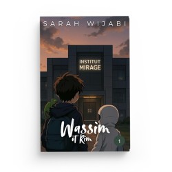 Wassim et Rim, Tome 1: L'institut Mirage - Wijabi Story