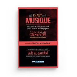 Le chant et la musique - Sa’id Al-Qahtani - DAR AL MUSLIM