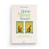 Home, Sweet Home – Bâtir une famille musulmane harmonieuse - Belal Assad - Editions MuslimCity
