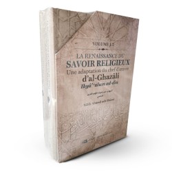 La Renaissance du savoir religieux - Adaptation du chef-d’œuvre d’al-Ghazâli Ihyâ ulûm ad-dîn - Salih Ash-Shâmi (2 Volumes)
