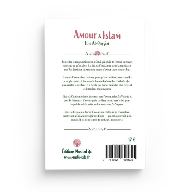 Amour & Islam - Ibn Al-Qayyim - Editions MuslimLife