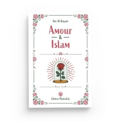Amour & Islam - Ibn Al-Qayyim - Editions MuslimLife