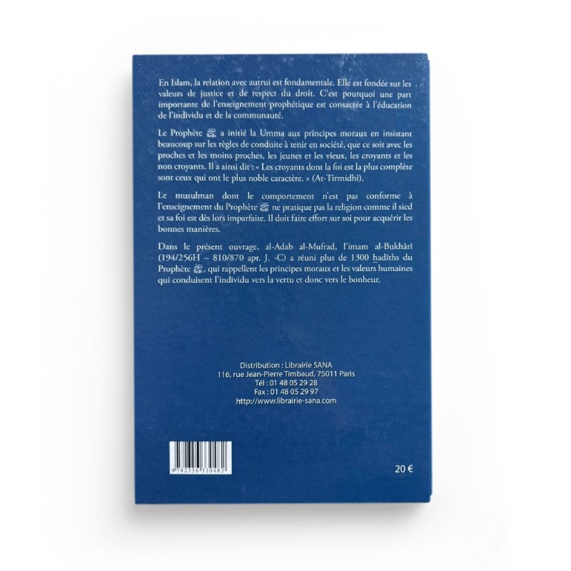 La Véritable Éducation, De Al-Bukhârî (Al-Adab Al-Mufrad) - Editions Sana