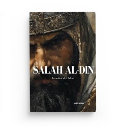 Salah al-Din - le sultan des musulmans - Renaud K - Editions Sarrazins