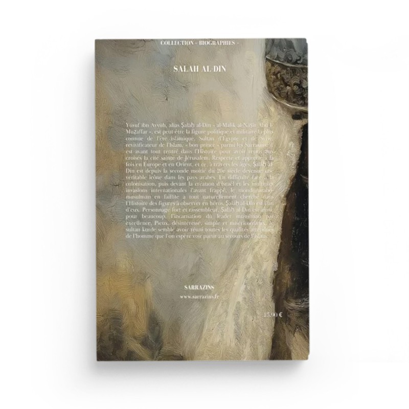 Salah al-Din - le sultan des musulmans - Renaud K - Editions Sarrazins