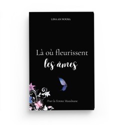 Là où fleurissent les âmes -  Lina An Noura - Editions Pour Tous