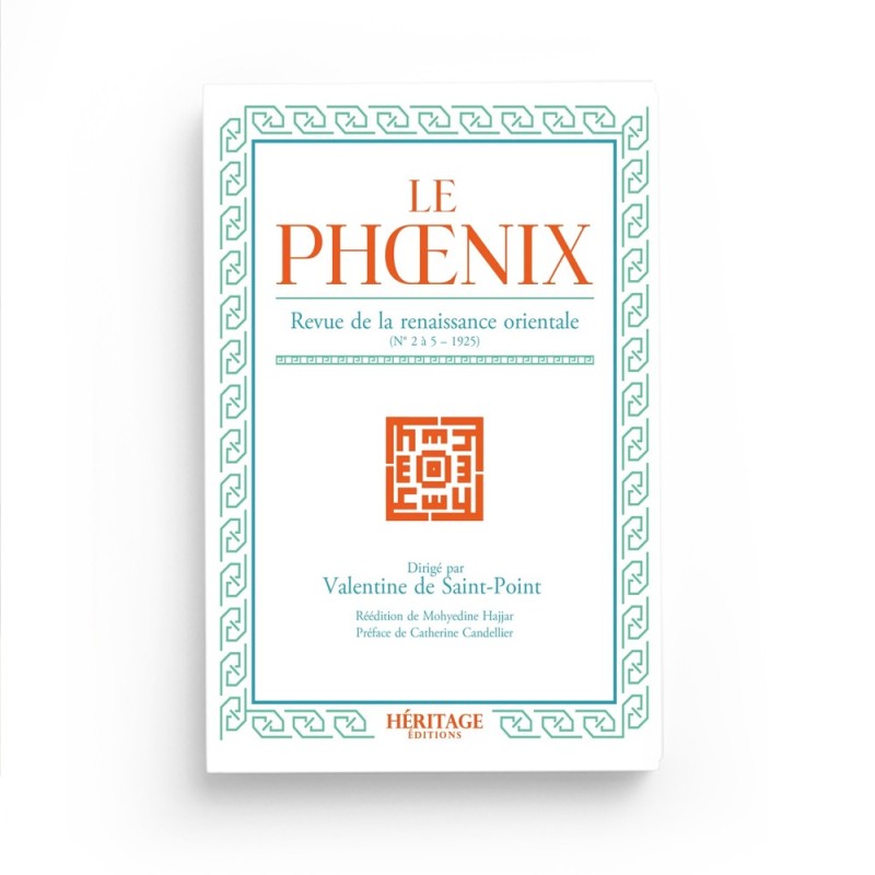Le Phoenix : revue de la renaissance orientale - 1925 - Editions Héritage