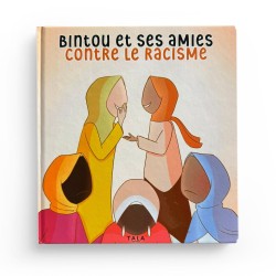 Bintou et ses amies contre le racisme - Tala éditions