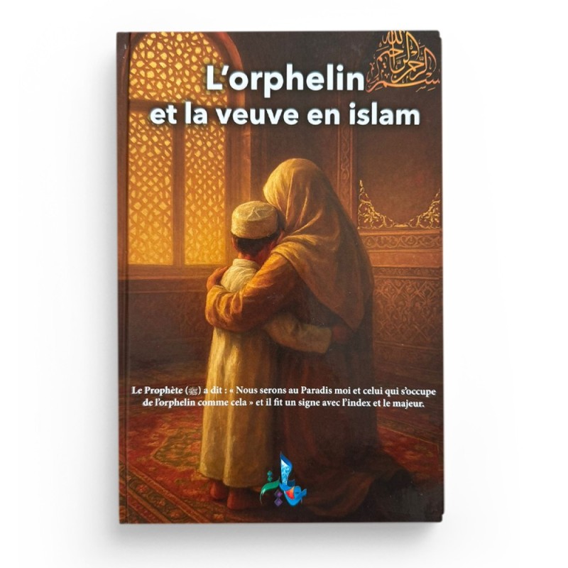 L'orphelin et la veuve en Islam - Noureddine Belkheir - Editions Universel