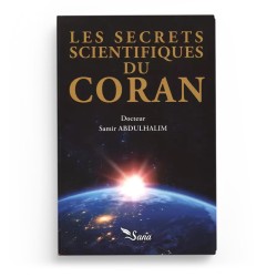 Les secrets scientifiques du Coran - Samir Abdulhalim - Editions Sana