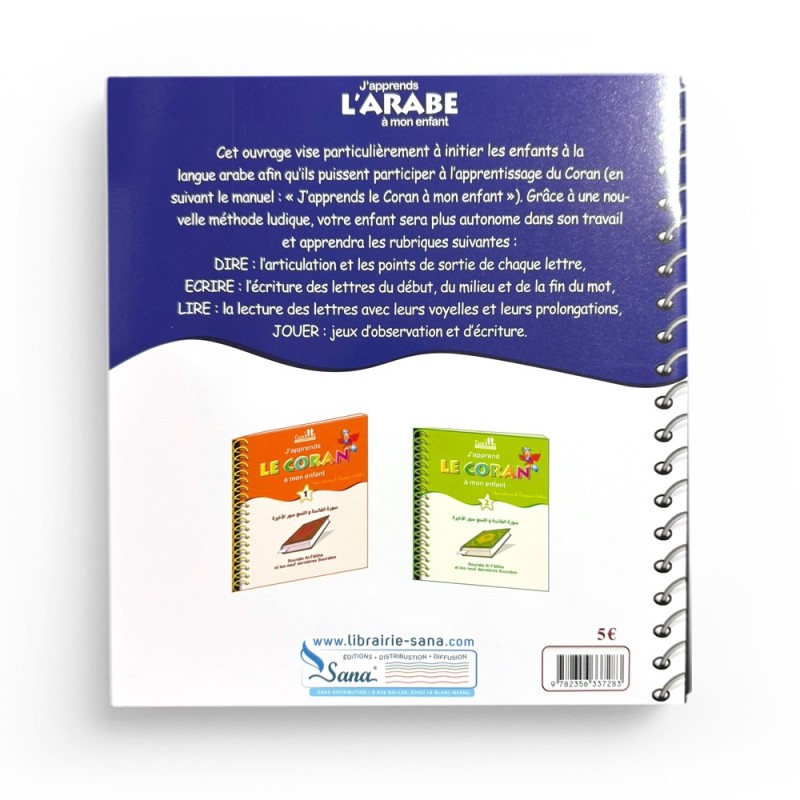 J'apprends L'Arabe À Mon Enfant: Savoir Lire Et Écrire - Tome 1 - Editions Pixelgraf