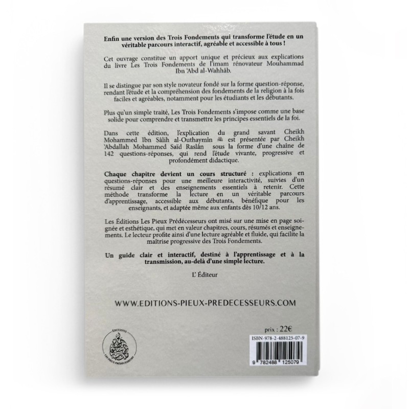 Les Trois Principes Fondamentaux - sous forme de questions-réponses - Cheikh Ibn Outhaymin - Éditions Pieux Prédécesseurs